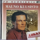 MAUNO KUUSISTO-LOKKI-20 Suosikkia-CD, v.1995 FAZER RECORDS - pikkukuva 1