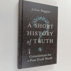Julian Baggini : A Short History of Truth - Consolations ... - pikkukuva 1