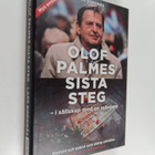 Lars Borgnäs : Olof Palmes sista steg : i sällskap med en... - pikkukuva 1