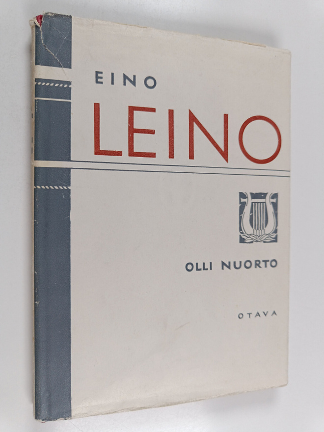 Olli Nuorto : Eino Leino : lyhyt johdatus runoilijan eläm...