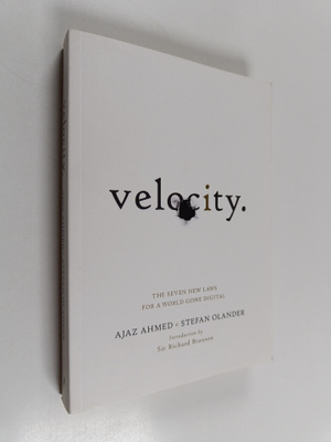 Ajaz Ahmed : Velocity : the seven new laws for a world go...