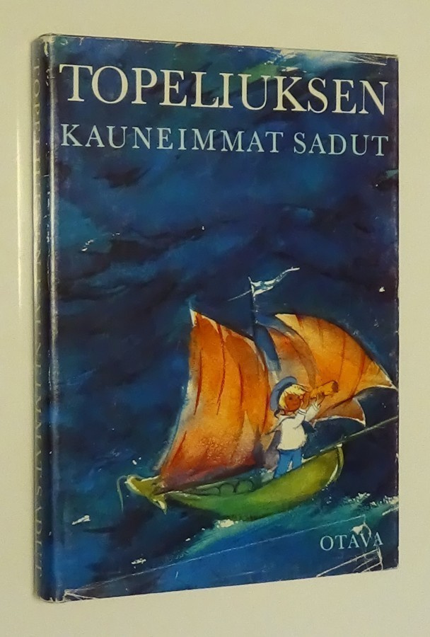 Topeliuksen kauneimmat sadut - Otava 1.p 1976