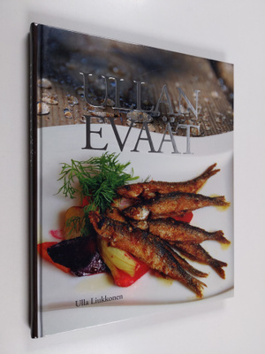 Ulla Liukkonen : Ullan eväät