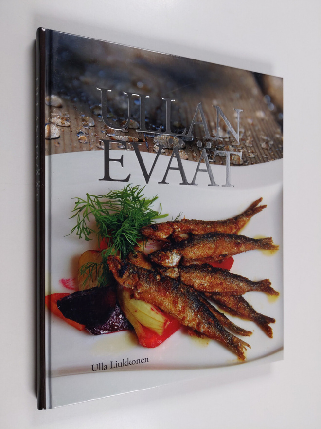 Ulla Liukkonen : Ullan eväät