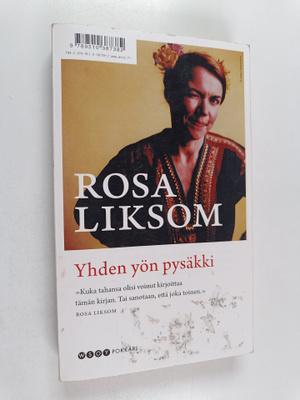 Rosa Liksom : Yhden yön pysäkki ; Unohdettu vartti