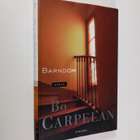 Bo Carpelan : Barndom : roman - pikkukuva 1