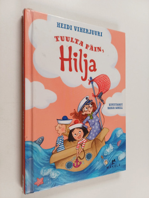 Heidi Viherjuuri : Tuulta päin, Hilja