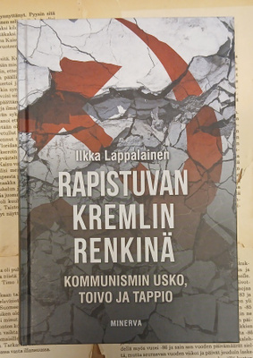 Ilkka Lappalainen - Rapistuvan Kremlin renkinä (sid.)