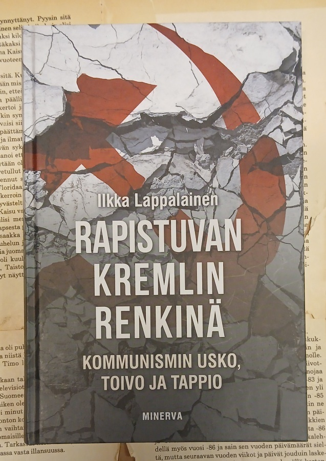 Ilkka Lappalainen - Rapistuvan Kremlin renkinä (sid.)