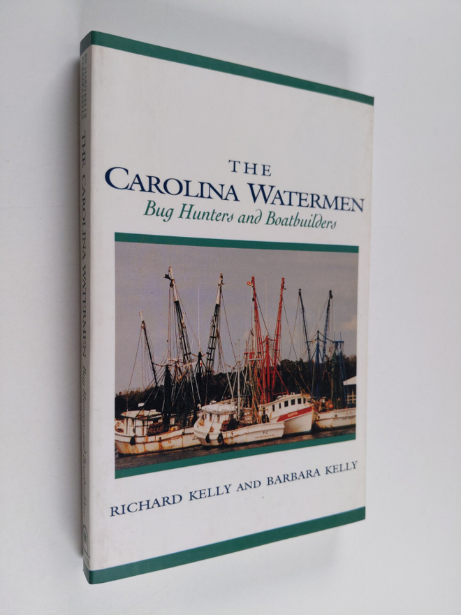 Richard Kelly ym. : The Carolina Watermen - Bug Hunters a...