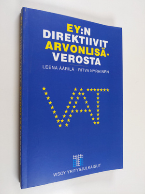 Leena ym. (toim.) Äärilä : EY:n direktiivit arvonlisäverosta