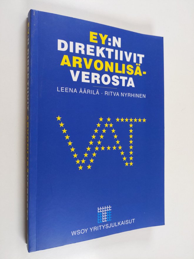 Leena ym. (toim.) Äärilä : EY:n direktiivit arvonlisäverosta