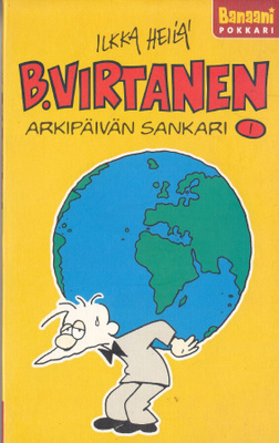 B.Virtanen 1: Arkipäivän sankari (pokkari)