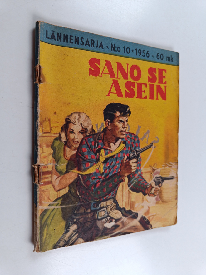 Rex Quintin : Lännensarja 10/1956 : Sano se asein