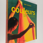 Anne Varichon : Couleurs : pigments et teintures dans les... - pikkukuva 1