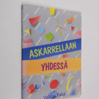 Kaija (toim.) Sarha : Askarrellaan yhdessä - pikkukuva 1