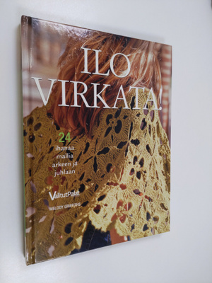Melody Griffiths : Ilo virkata! : 24 ihanaa mallia arkeen...