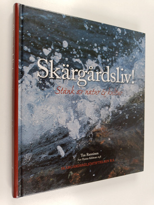 Tua Ranninen : Skärgårdsliv stänk av natur & kultur