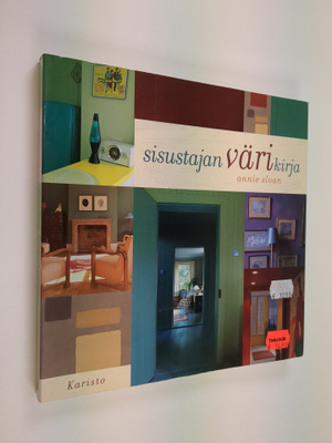 Annie Sloan : Sisustajan värikirja