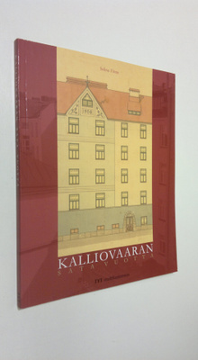 Selina Finne : Kalliovaaran sata vuotta