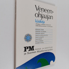 Lasse K. Kivekäs : Veneenohjaajan käsikirja : jokaisen ve... - pikkukuva 1