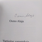 Osmo Alaja : Vartioitse varustuksia, tähystä tietä (signe... - pikkukuva 3