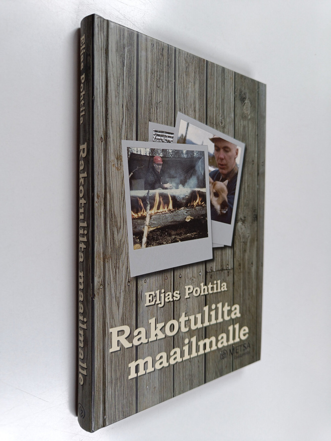 Eljas Pohtila : Rakotulilta maailmalle