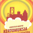 Armistead Maupin - Kertomuksia kaupungista - pikkukuva 1
