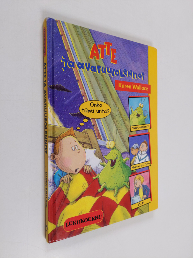 Karen Wallace : Atte ja avaruusolennot