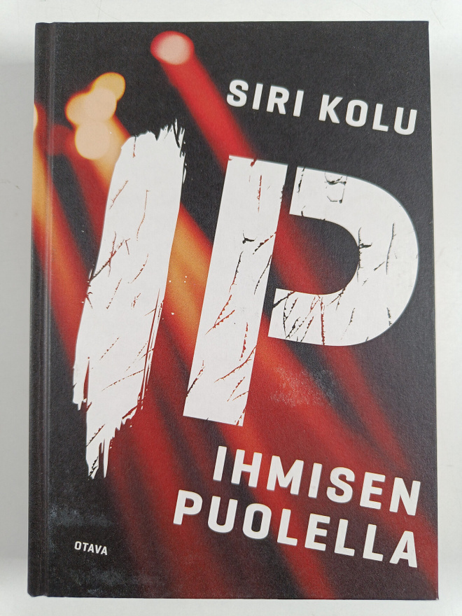 Siri Kolu : I P : ihmisen puolella