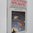 Eric Chaisson : Relatively Speaking: Relativity, Black Ho... - pikkukuva 1