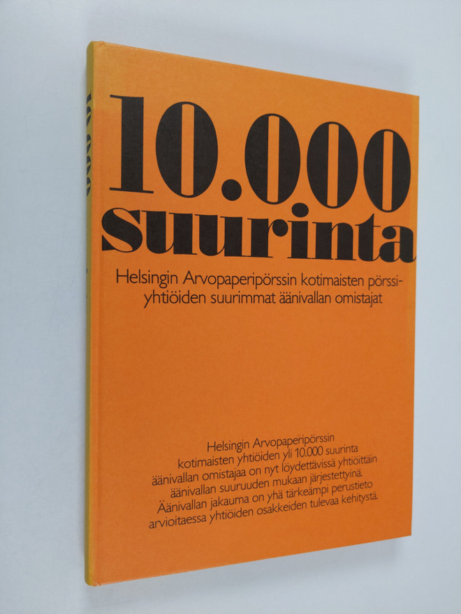 10000 suurinta : Helsingin Arvopaperipörssin kotimaisten ...