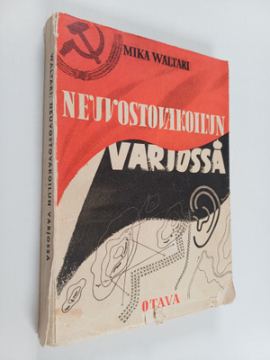 Mika Waltari : Neuvostovakoilun varjossa : Helsingin neuv...