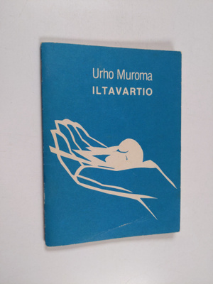 Urho Muroma : Iltavartio