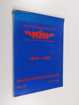 Rautatievirkamieslehti 14/1973 : Rautatievirkamiesliitto ...