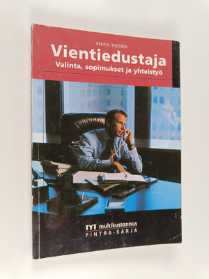 Henrik Immonen : Vientiedustaja : valinta, sopiminen ja y...