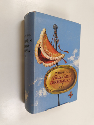 Zacharias Topelius : Välskärin kertomuksia 3
