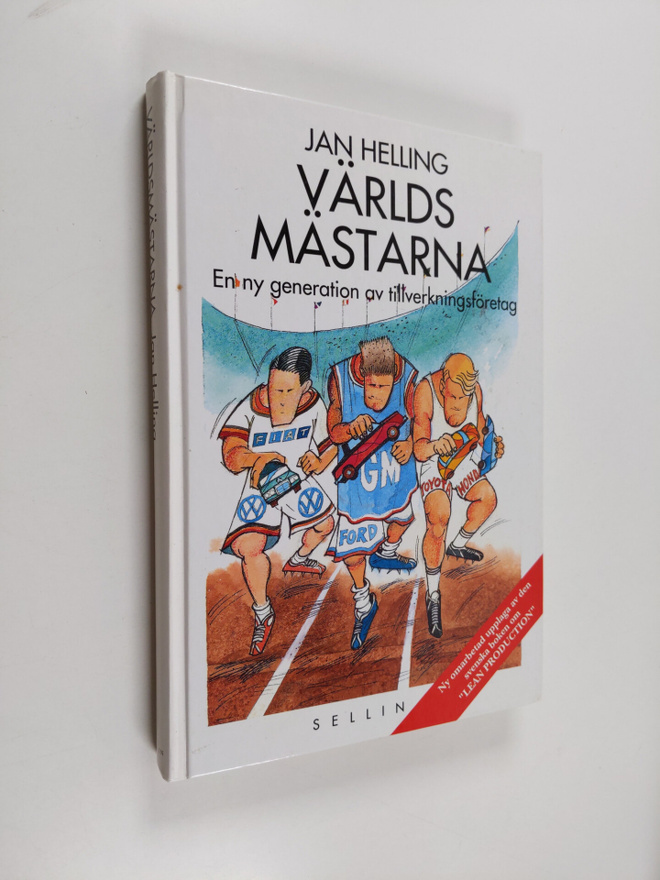 Jan Helling : Världsmästarna : en ny generation av tillve...