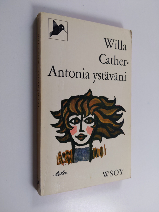 Willa Cather : Antonia ystäväni