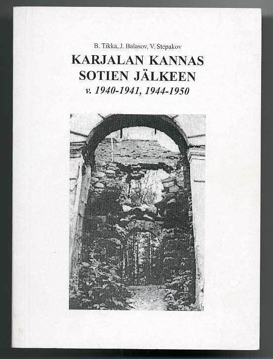 Karjalan Kannas sotien jälkeen v.1940-1941, 1944-1950