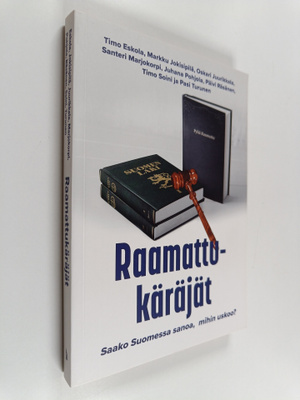 Raamattukäräjät : Saako Suomessa sanoa, mihin uskoo?