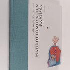 Katri Tapola : Mahdottomuuksien rajoissa : matkakirja - pikkukuva 1
