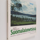 Pertti Virtaranta : Suomalaismetsissä : muistelmia matkoi... - pikkukuva 1