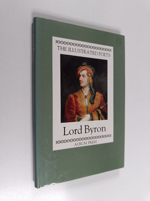 George Noel Gordon Byron : Lord Byron