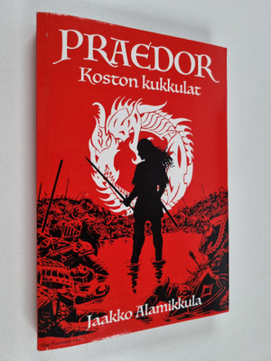 Jaakko Alamikkula : Praedor - Koston kukkulat