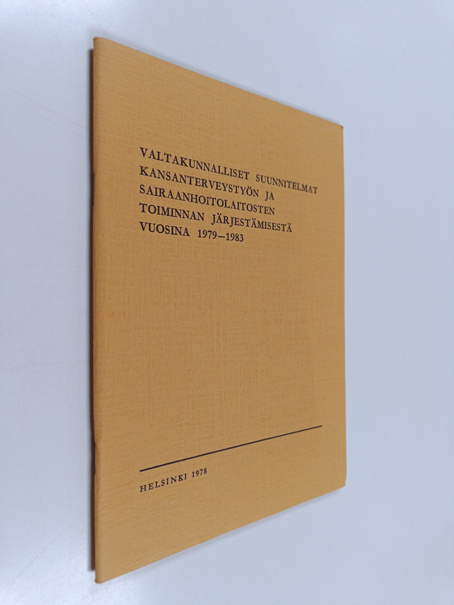 Valtakunnalliset suunnitelmat kansanterveystyön ja sairaa...