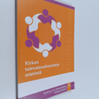 Kirkon tulevaisuuskomitean mietintö - pikkukuva 1
