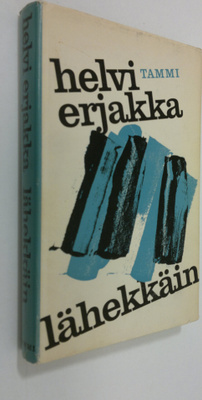 Helvi Erjakka : Lähekkäin
