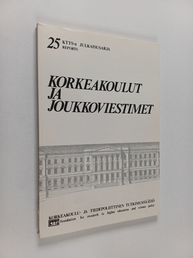 Korkeakoulut ja joukkoviestimet : seminaariraportti : Han...