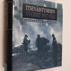 Itsenäistymisen vuodet 2 : 1917-1920 - Taistelu vallasta - pikkukuva 1